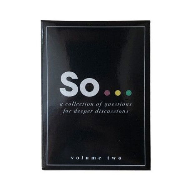 1. Pack Of So Cards: Deep Conversation Starters Question Card Game For All Occasions (Volume Two)
