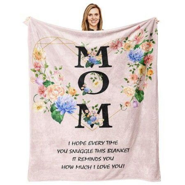 Gifts For Throw Blanket: Unique Mom Gift For Mom Who Has Everything. Mothers Day - 130*150 CM.