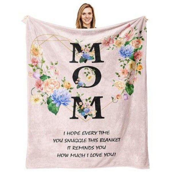 Gifts For Throw Blanket: Unique Mom Gift For Mom Who Has Everything. Mothers Day - 150*200 CM.