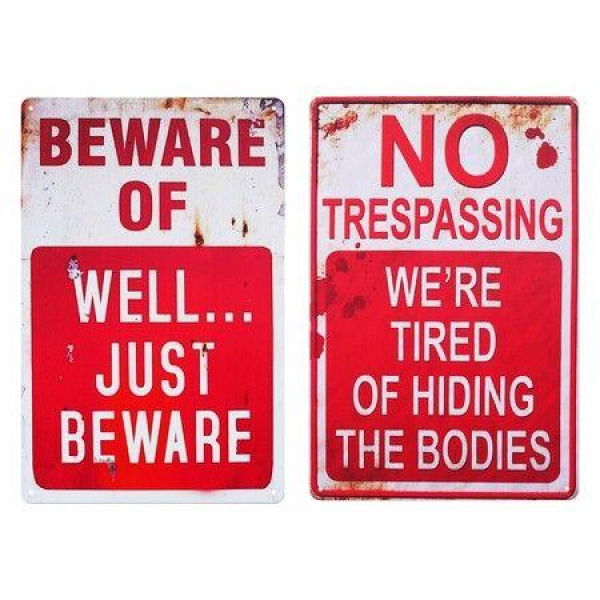 Halloween Decoration Halloween Signs Retro Chic Metal Signs For Outdoor Yard Signs Or Indoor Halloween Decor Signs - No Trespassing Were Tired Of Hiding The Bodies & Beware Of Well Just Beware.