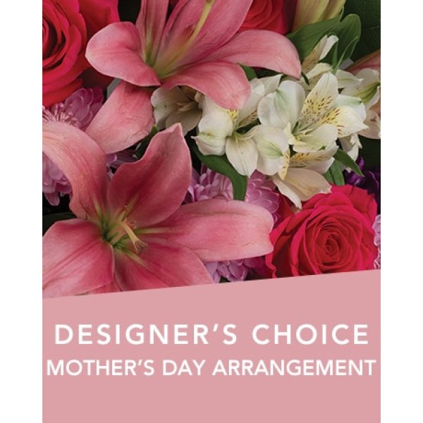 Designers Choice Mothers Day Arrangement