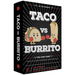 Taco vs Burrito - The Wildly Popular Surprisingly Strategic Card Game - A Perfect Family-Friendly Party Game for Kids. Available at Crazy Sales for $19.99